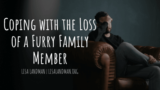 Coping with the Loss of a Furry Family Member