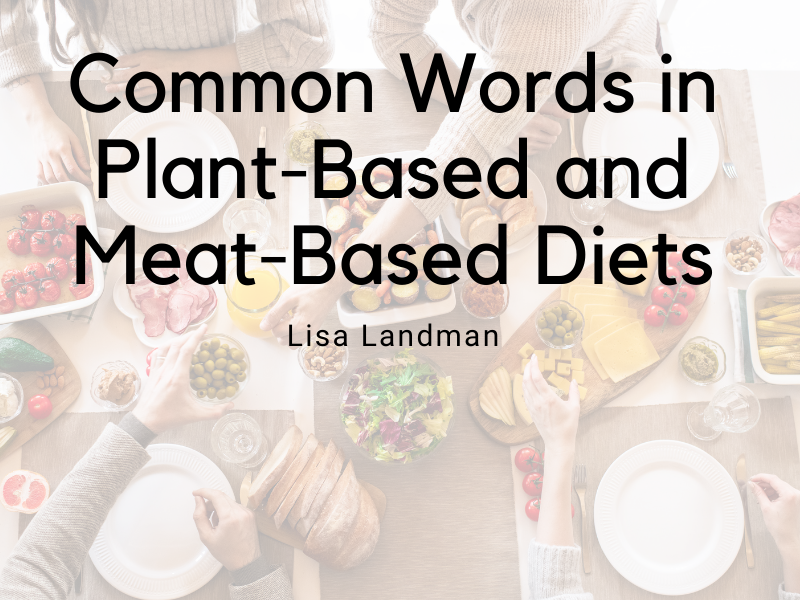 Common Words in Plant-Based and Meat-Based Diets